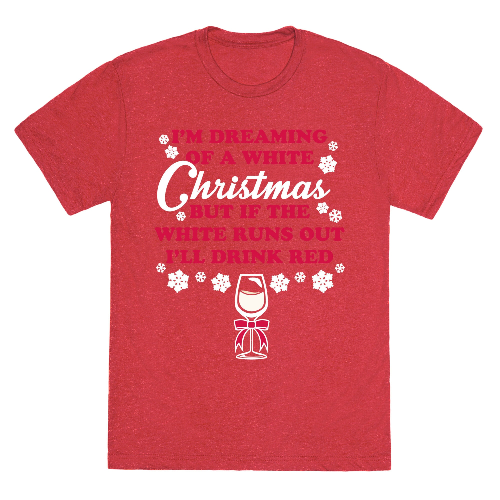 I'm Dreaming of A White Christmas Unisex Triblend Tee
