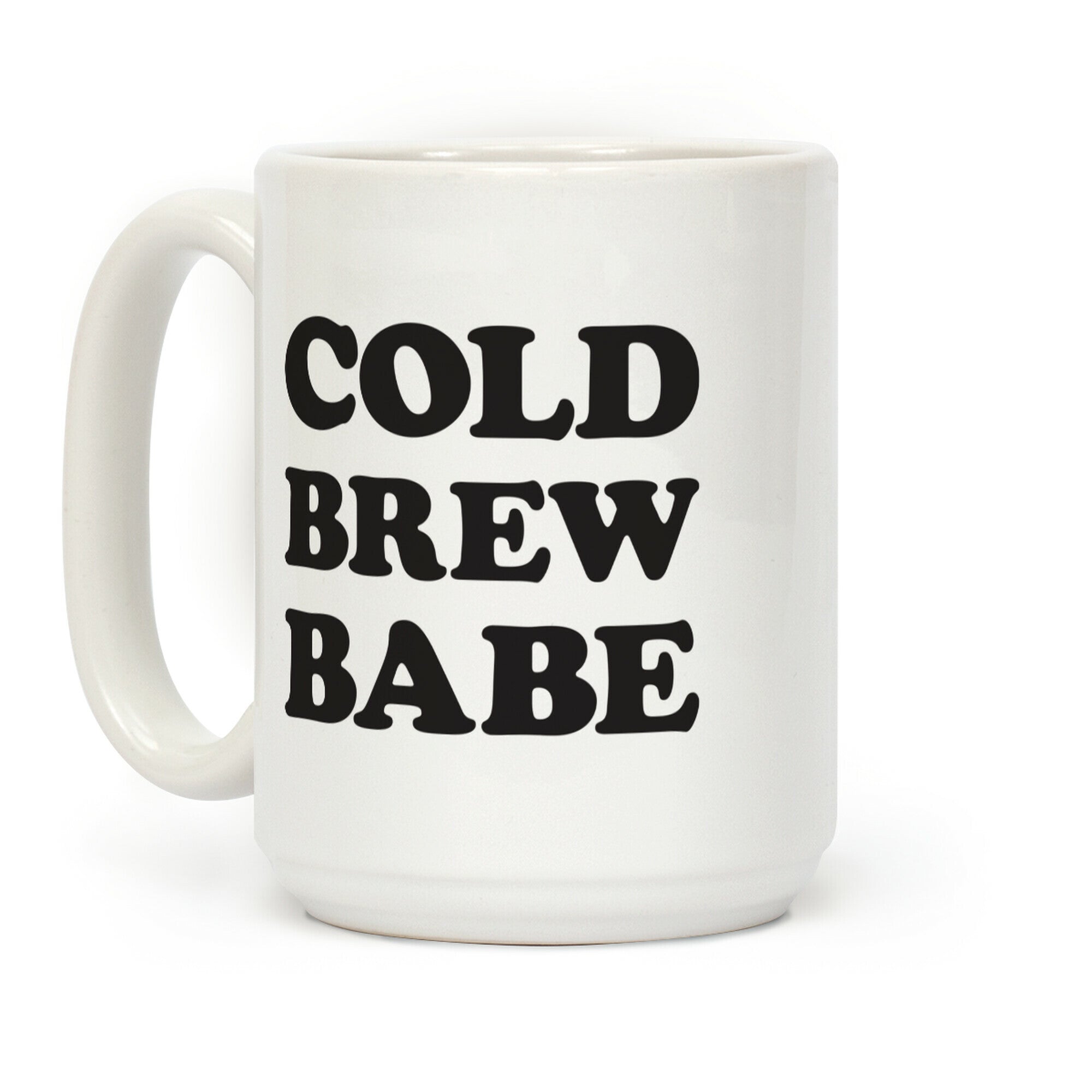 Cold Brew Babe Coffee Mug
