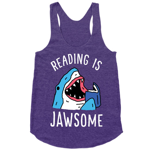 Reading Is Jawsome Shark Racerback Tank