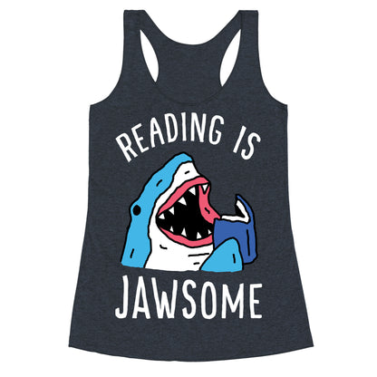 Reading Is Jawsome Shark Racerback Tank