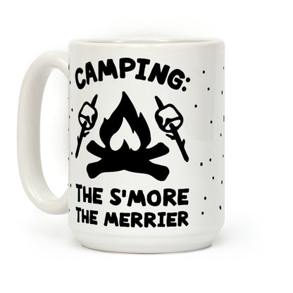 Camping The S'more The Merrier Coffee Mug