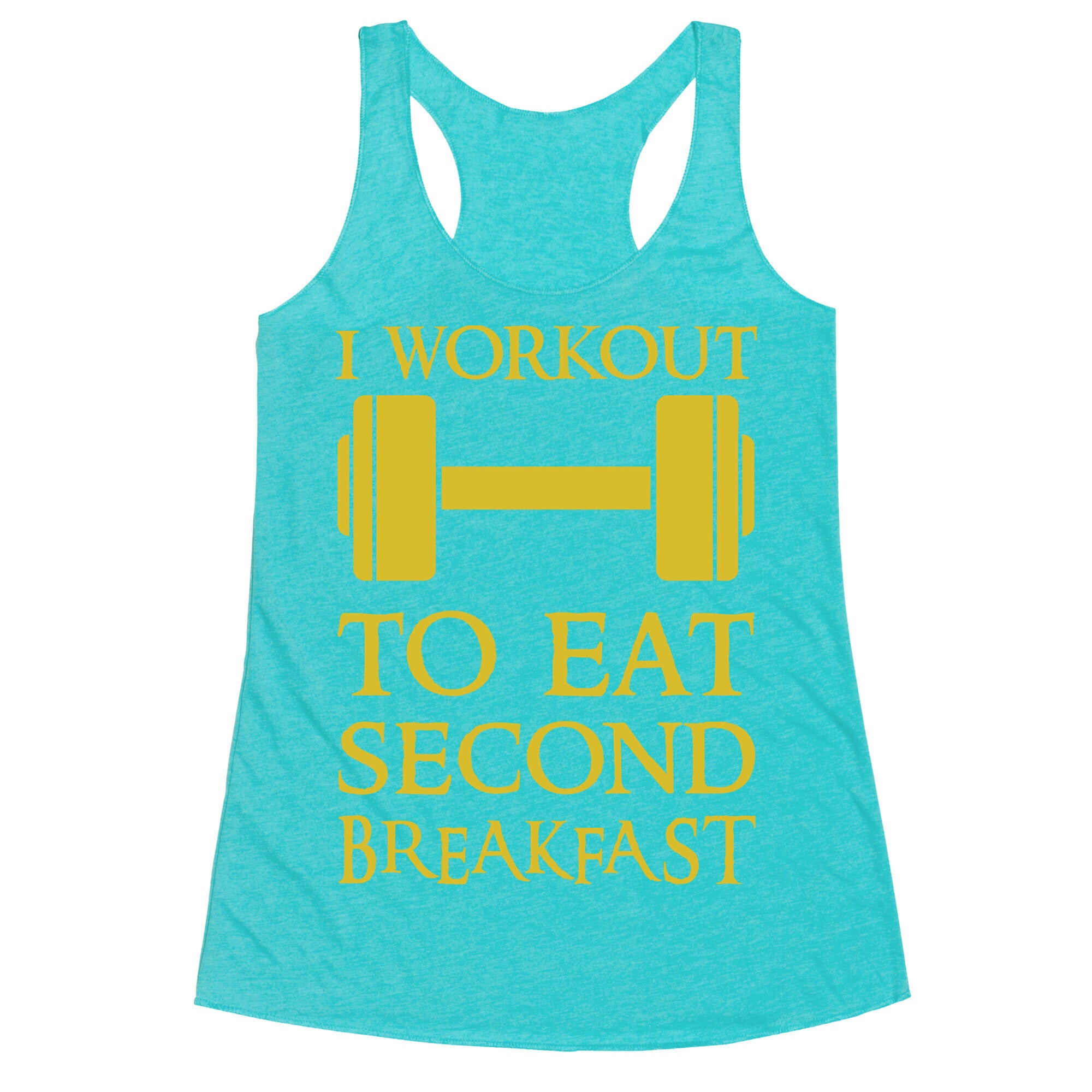 I Workout to Eat Second Breakfast Racerback Tank