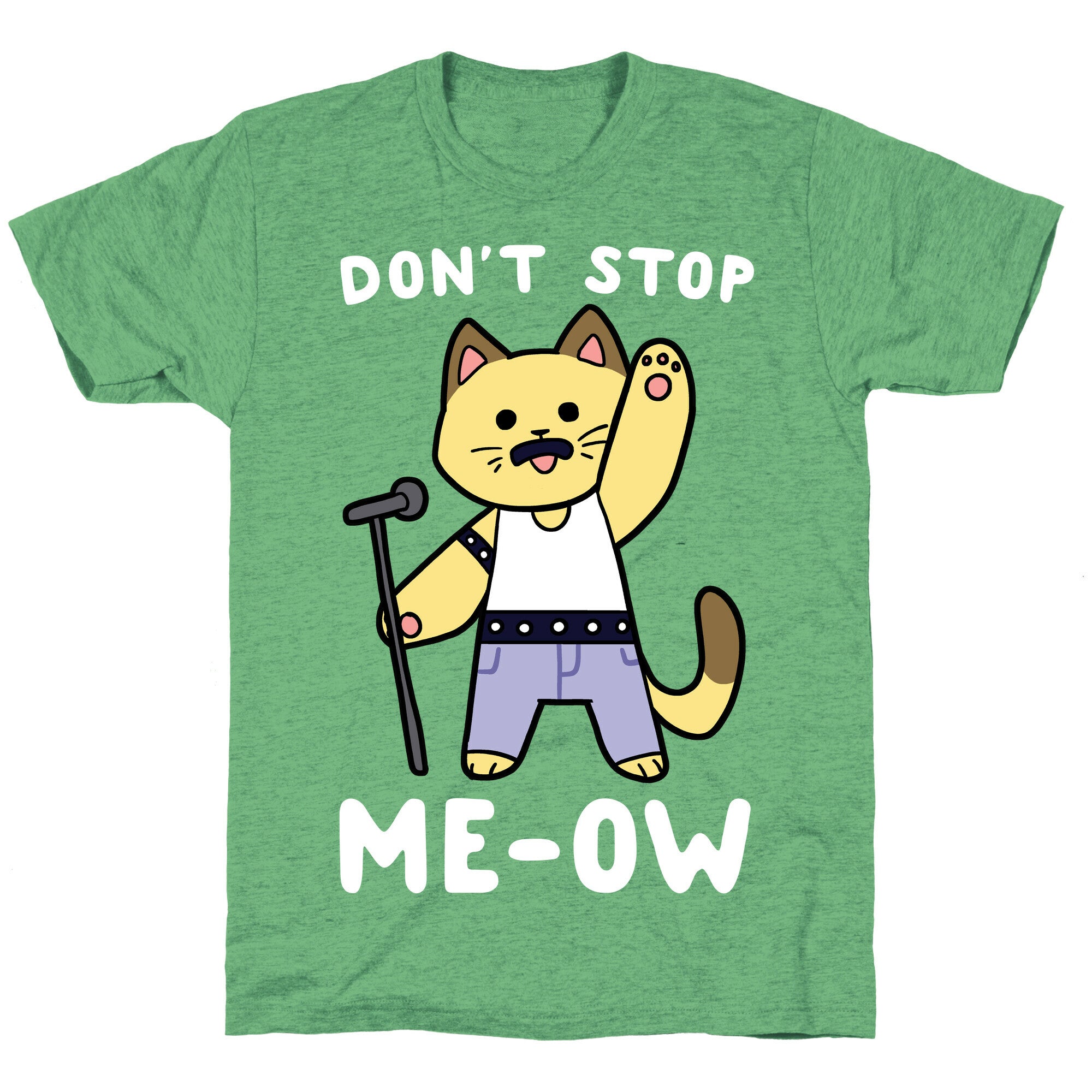 Don't Stop Me-ow Unisex Triblend Tee