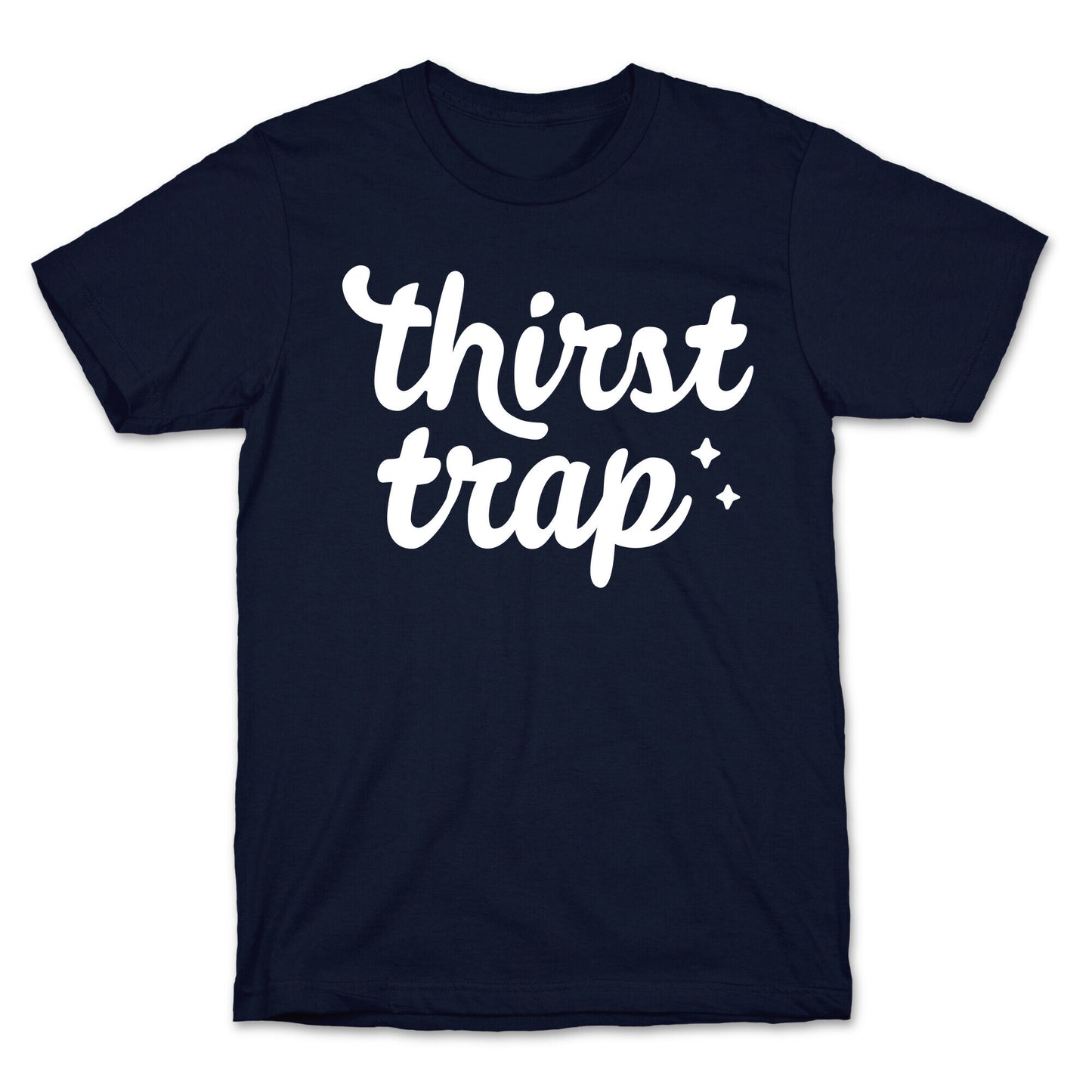 Thirst Trap T-Shirt