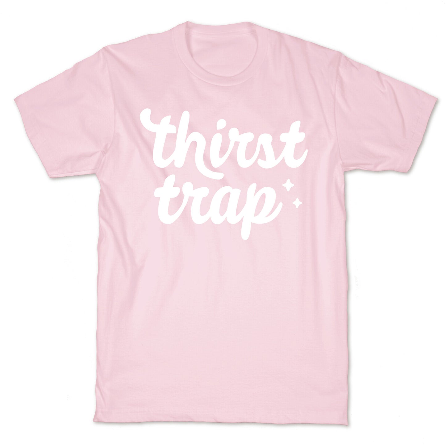 Thirst Trap T-Shirt