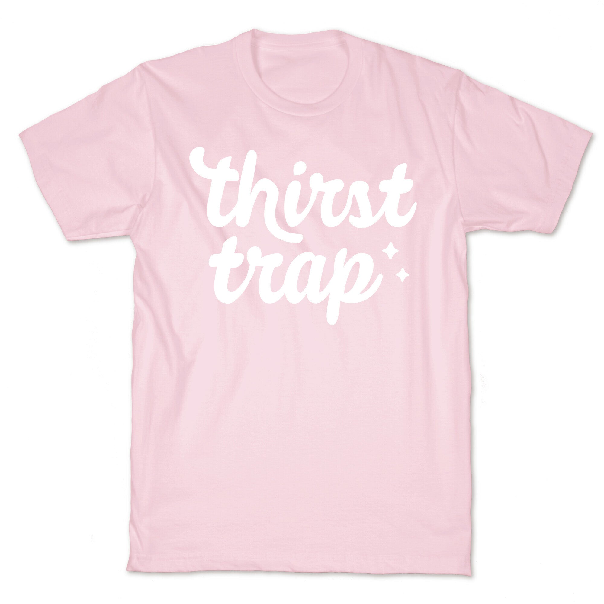 Thirst Trap T-Shirt
