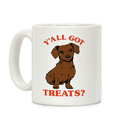 Y'all Got Treats Dachshund Coffee Mug