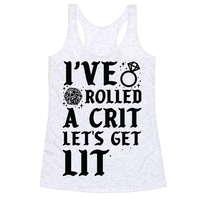 I've Rolled a Crit Let's Get Lit Wedding Racerback Tank
