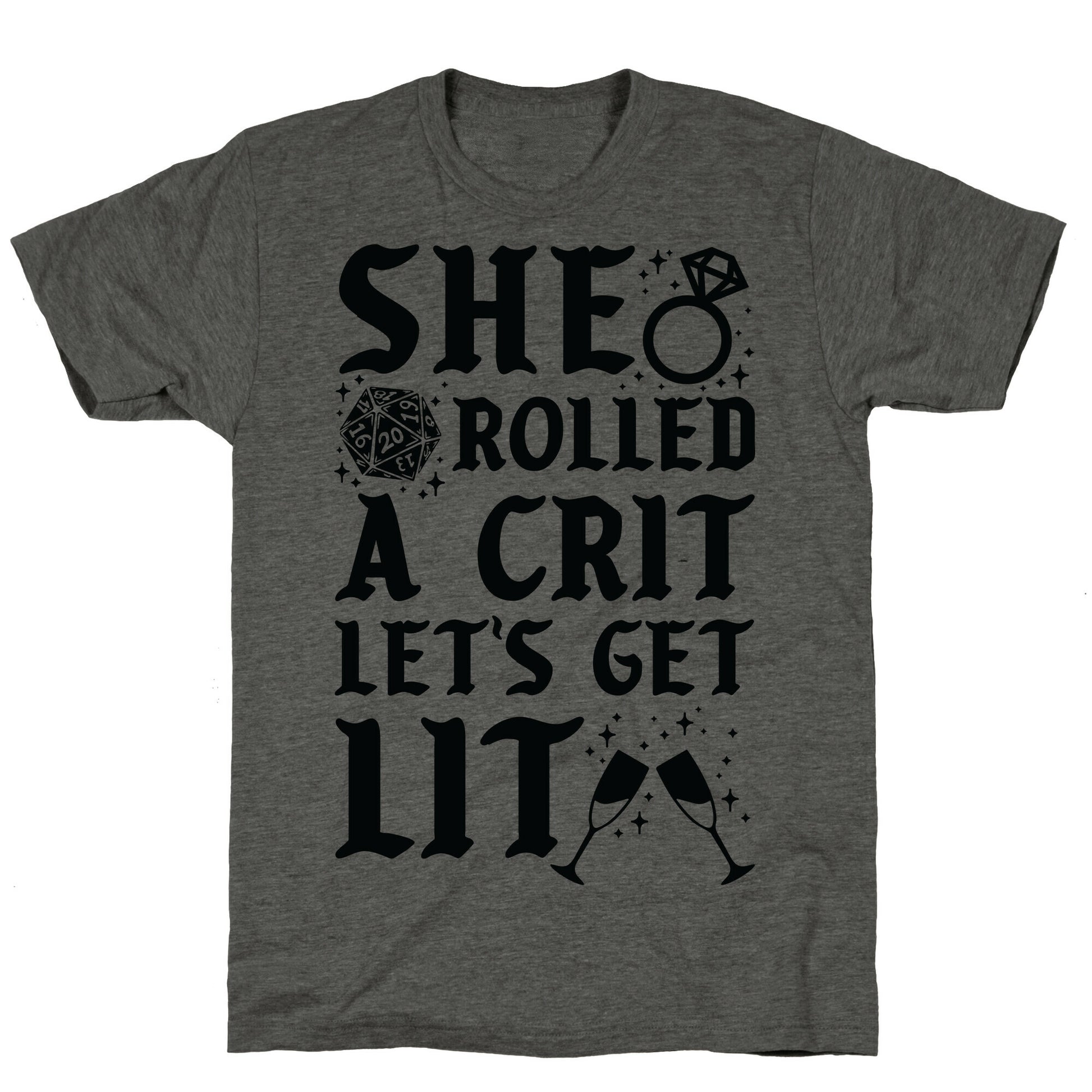 She Rolled a Crit Lets Get Lit Wedding Unisex Triblend Tee