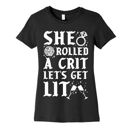 She Rolled a Crit Lets Get Lit Wedding Women's Cotton Tee