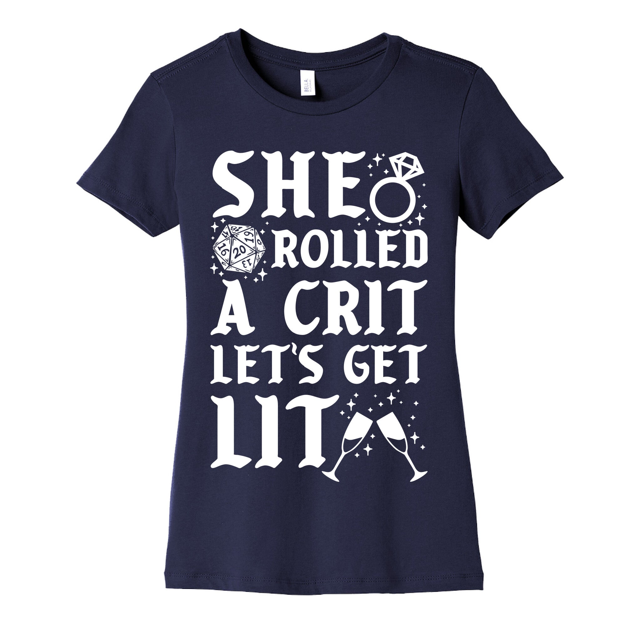 She Rolled a Crit Lets Get Lit Wedding Women's Cotton Tee