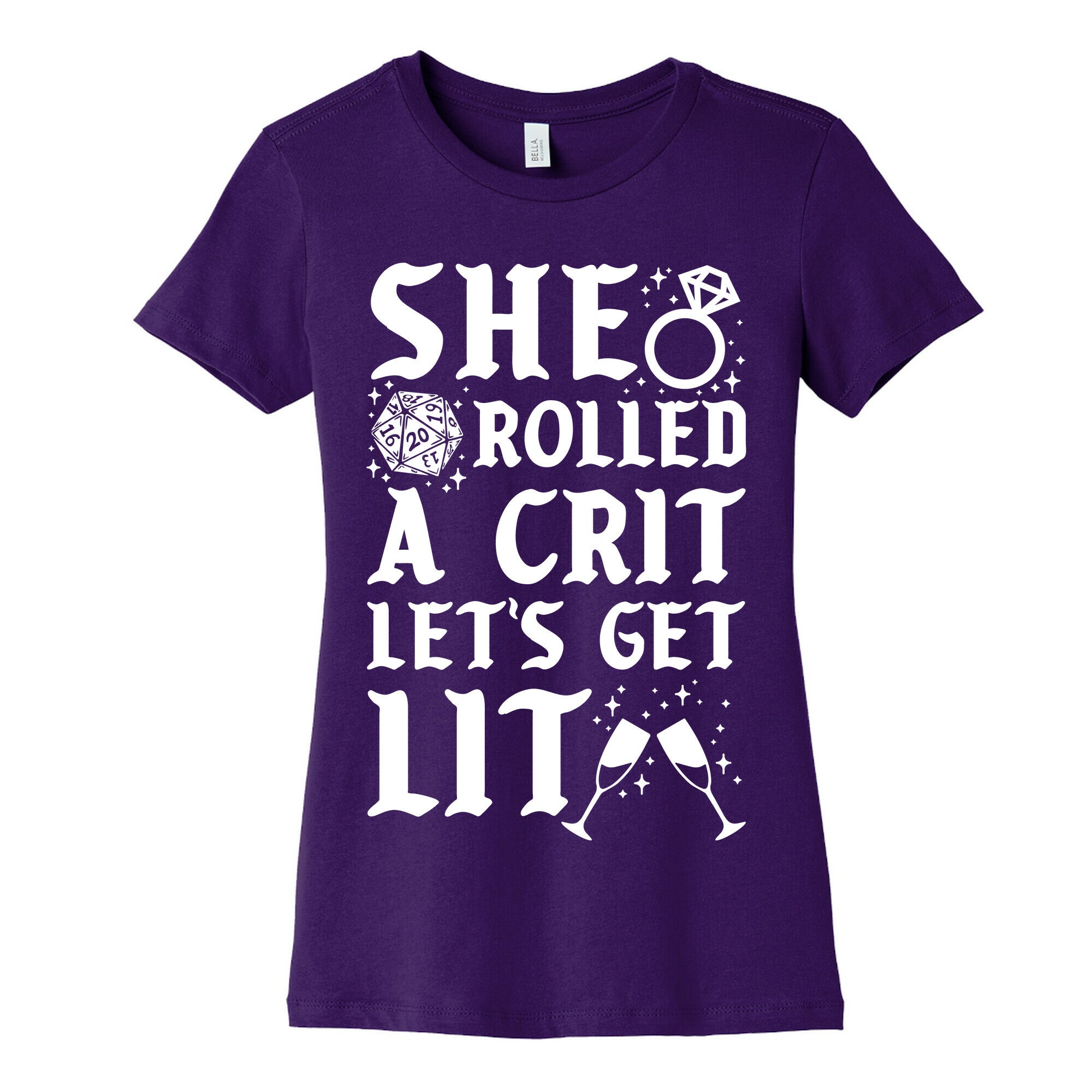 She Rolled a Crit Lets Get Lit Wedding Women's Cotton Tee