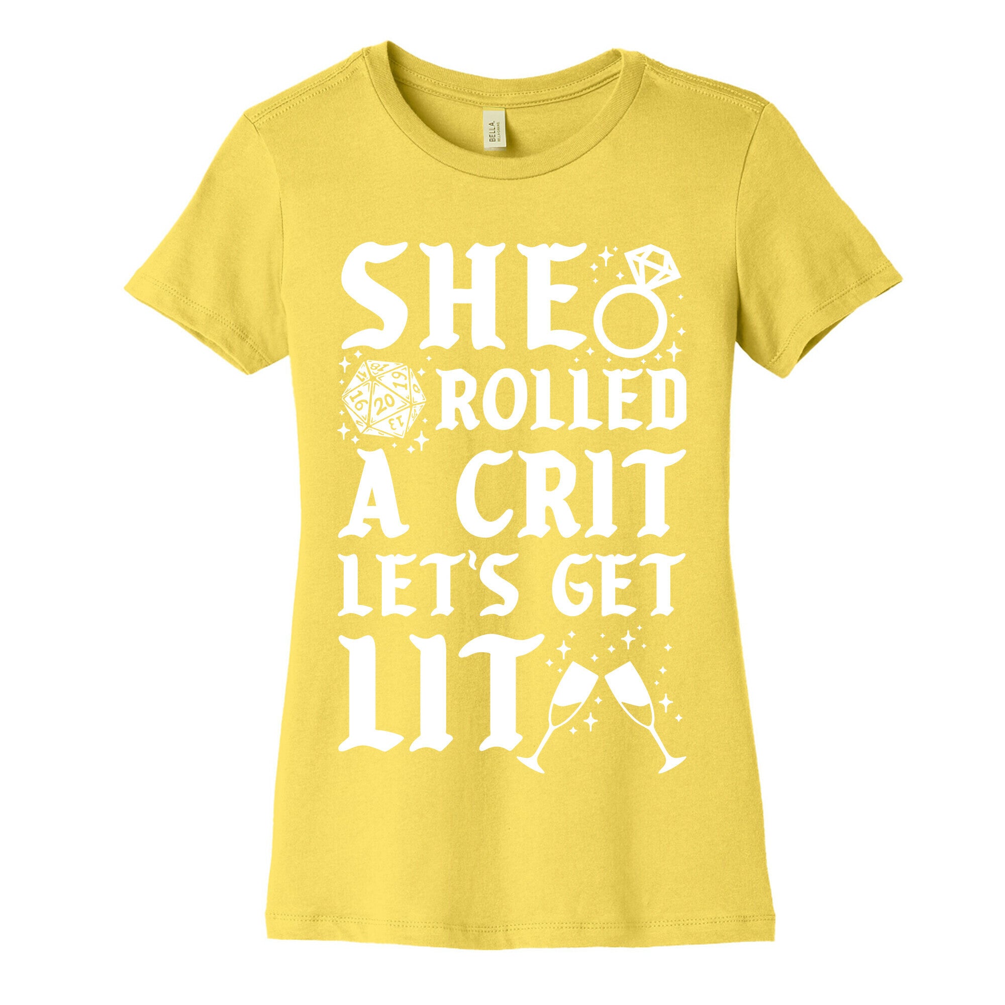 She Rolled a Crit Lets Get Lit Wedding Women's Cotton Tee