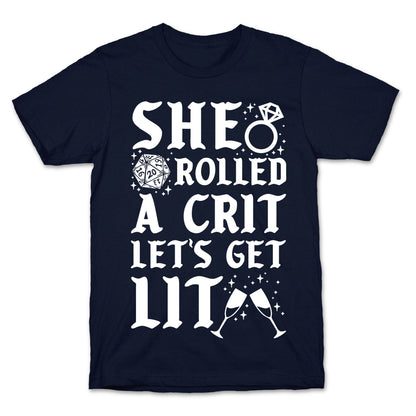 She Rolled a Crit Lets Get Lit Wedding T-Shirt