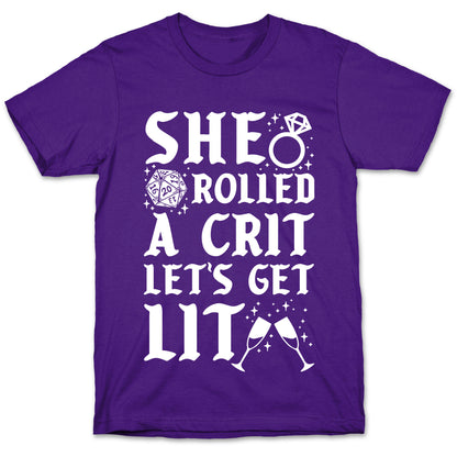 She Rolled a Crit Lets Get Lit Wedding T-Shirt