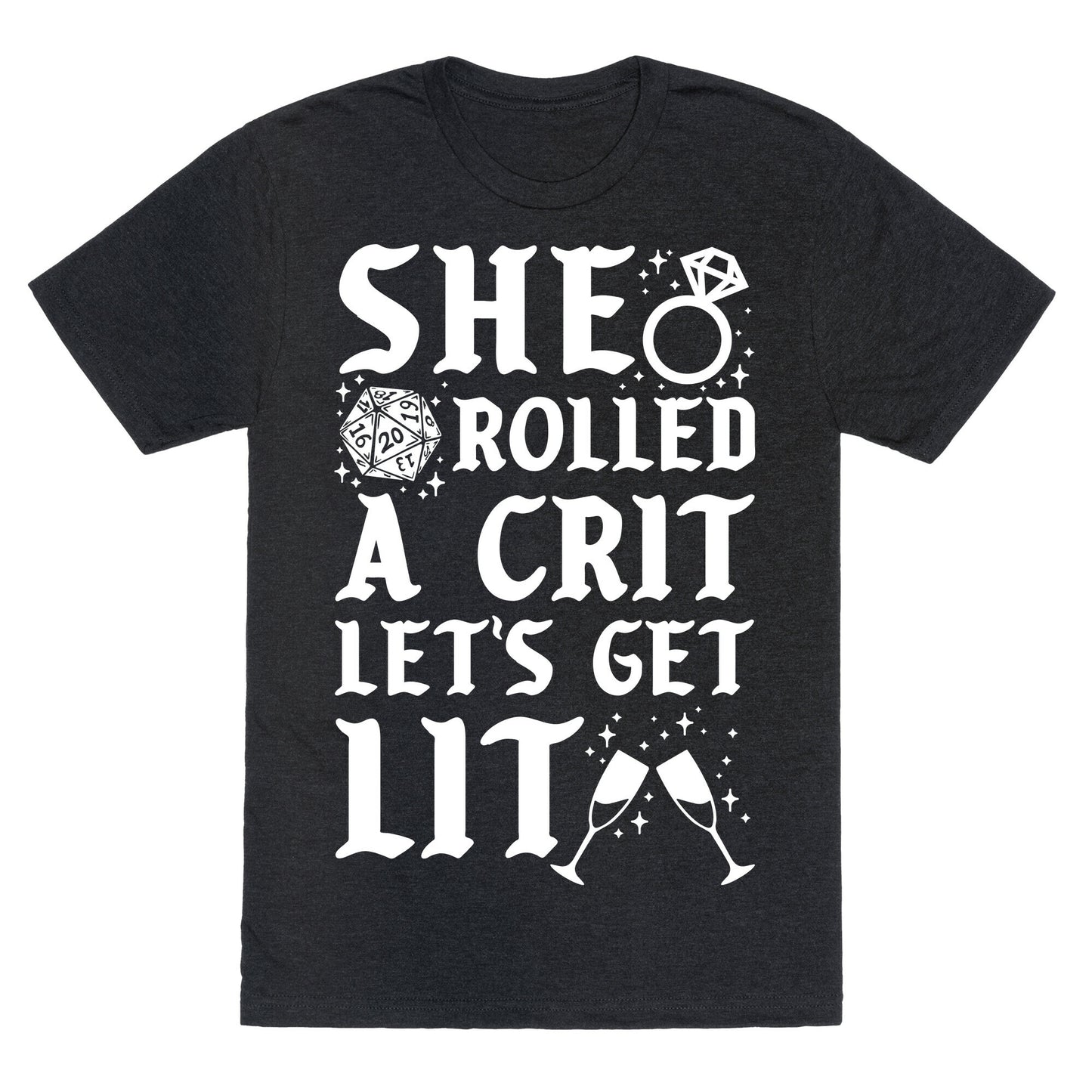 She Rolled a Crit Lets Get Lit Wedding Unisex Triblend Tee