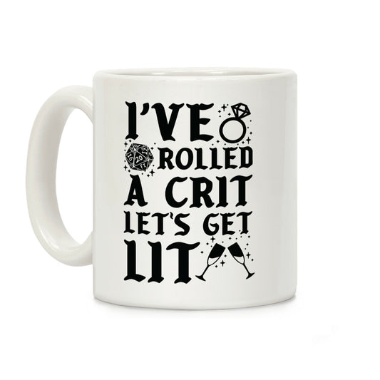 I've Rolled a Crit Let's Get Lit Wedding Coffee Mug