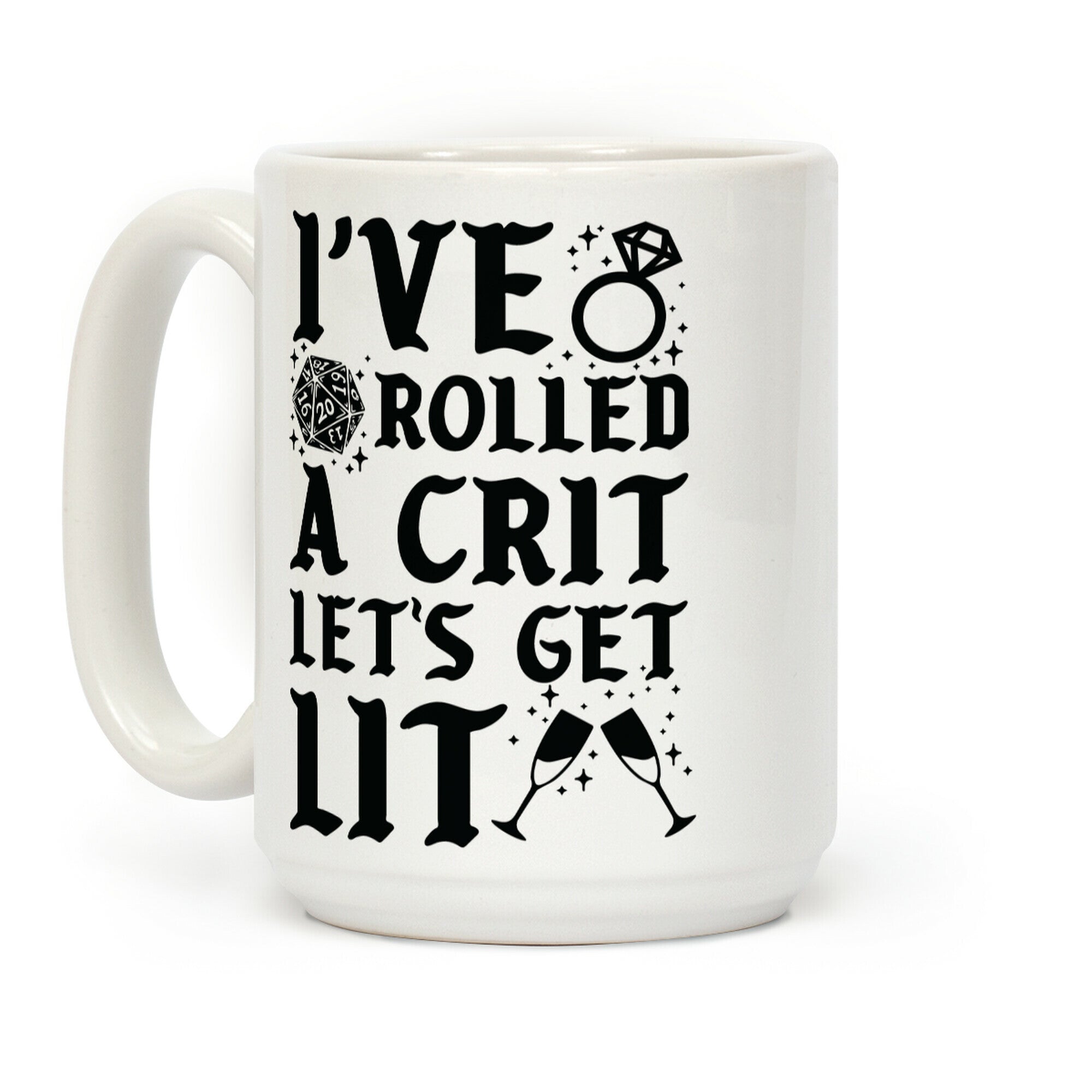 I've Rolled a Crit Let's Get Lit Wedding Coffee Mug