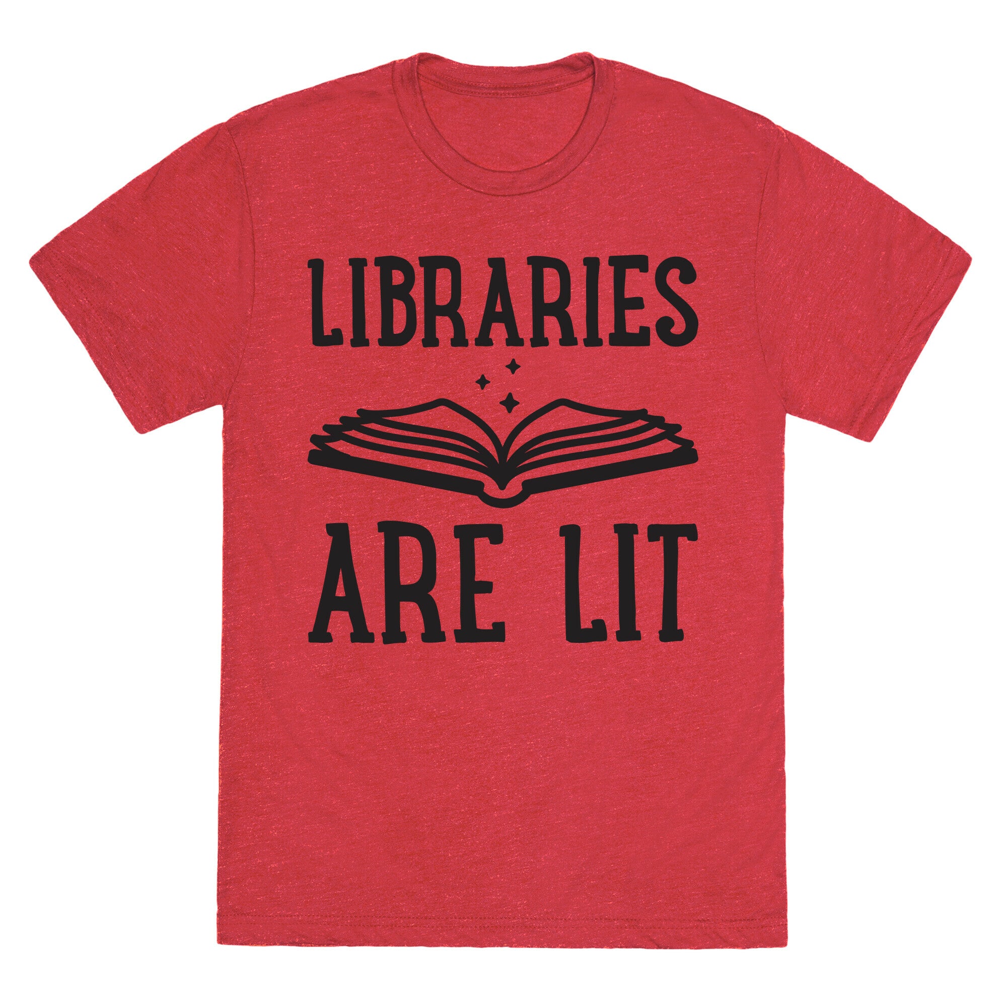 Libraries Are Lit Unisex Triblend Tee