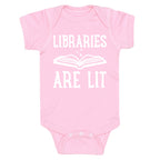 Libraries Are Lit Baby One Piece