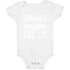 Libraries Are Lit Baby One Piece
