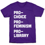 Pro-Choice Pro-Feminism Pro-Library T-Shirt