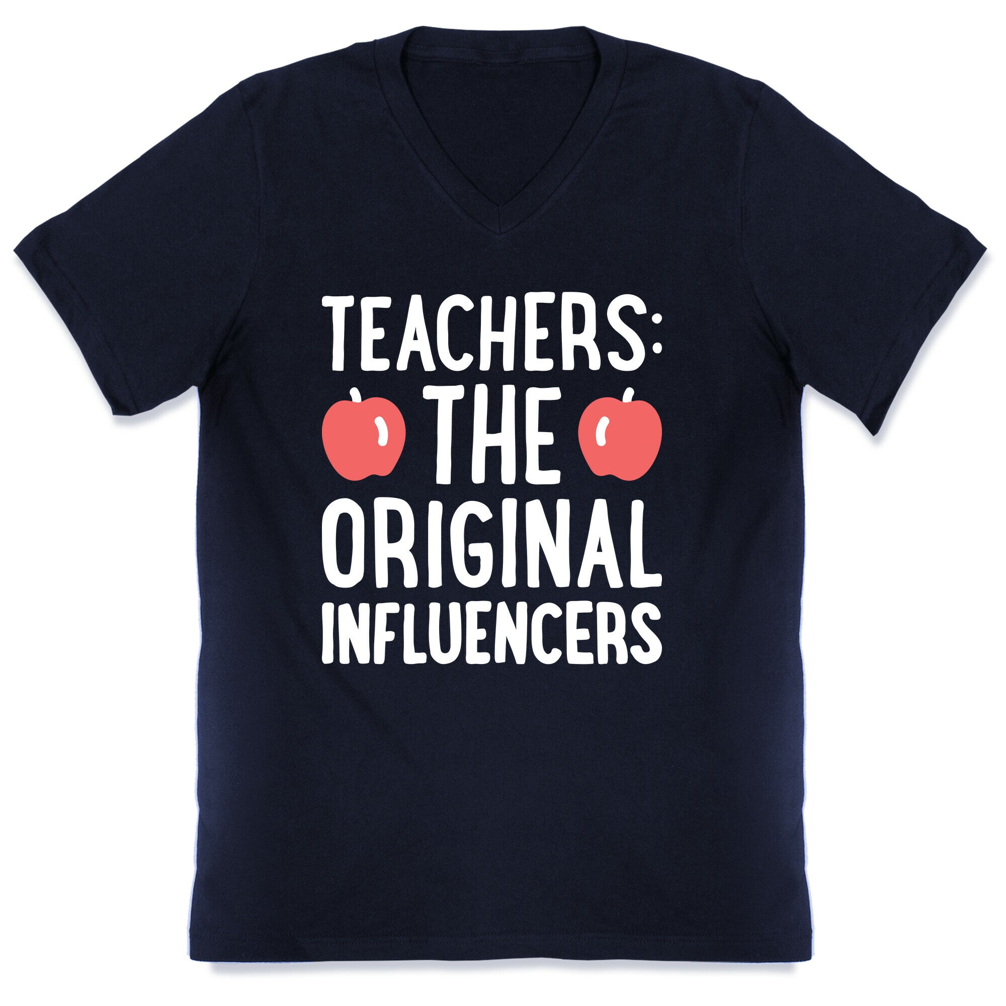 Teachers: The Original Influencers V-Neck
