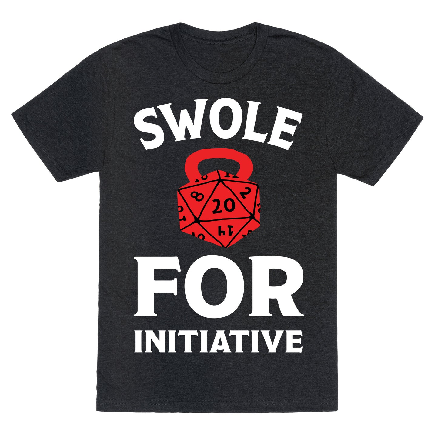 Swole For Initiative D20 Unisex Triblend Tee