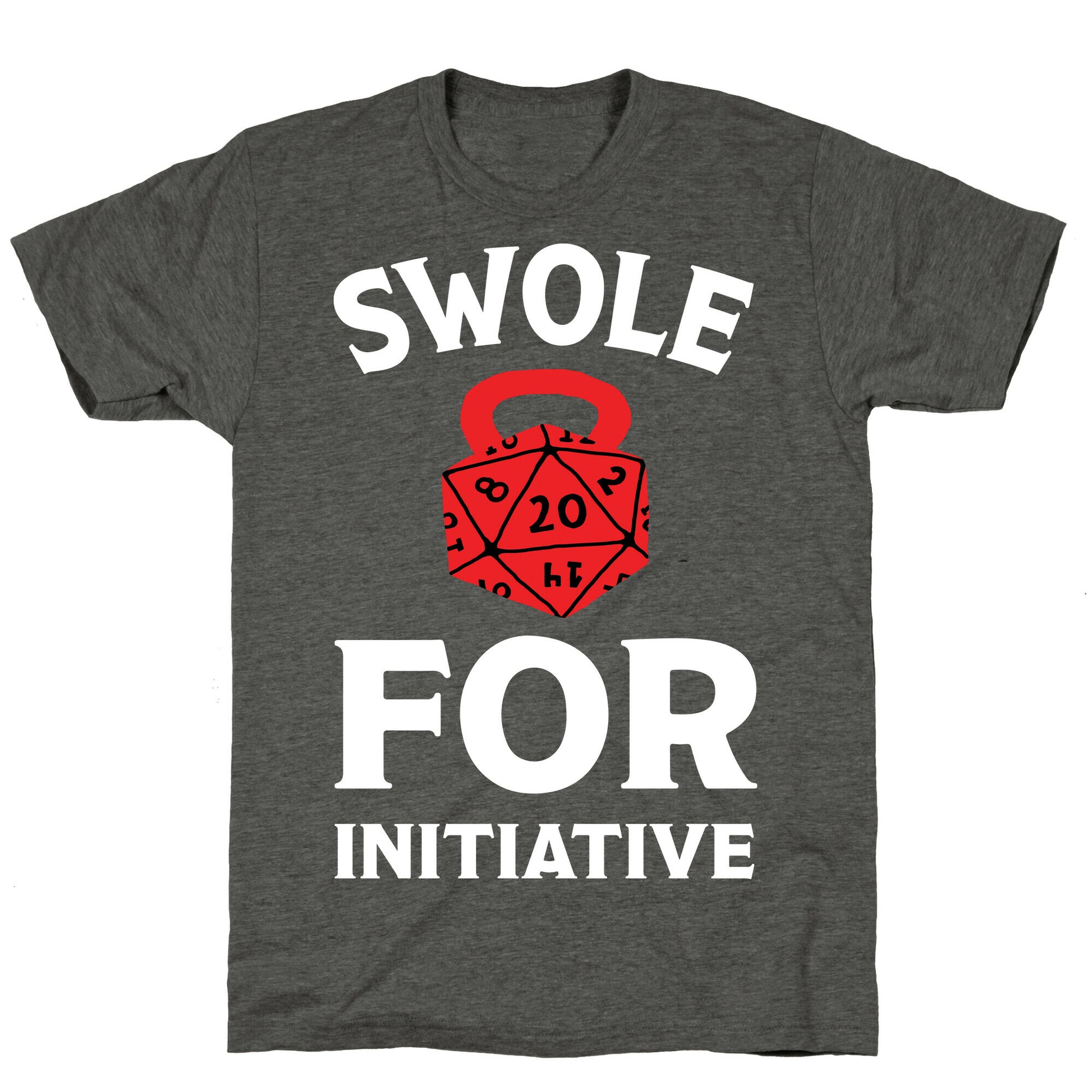 Swole For Initiative D20 Unisex Triblend Tee