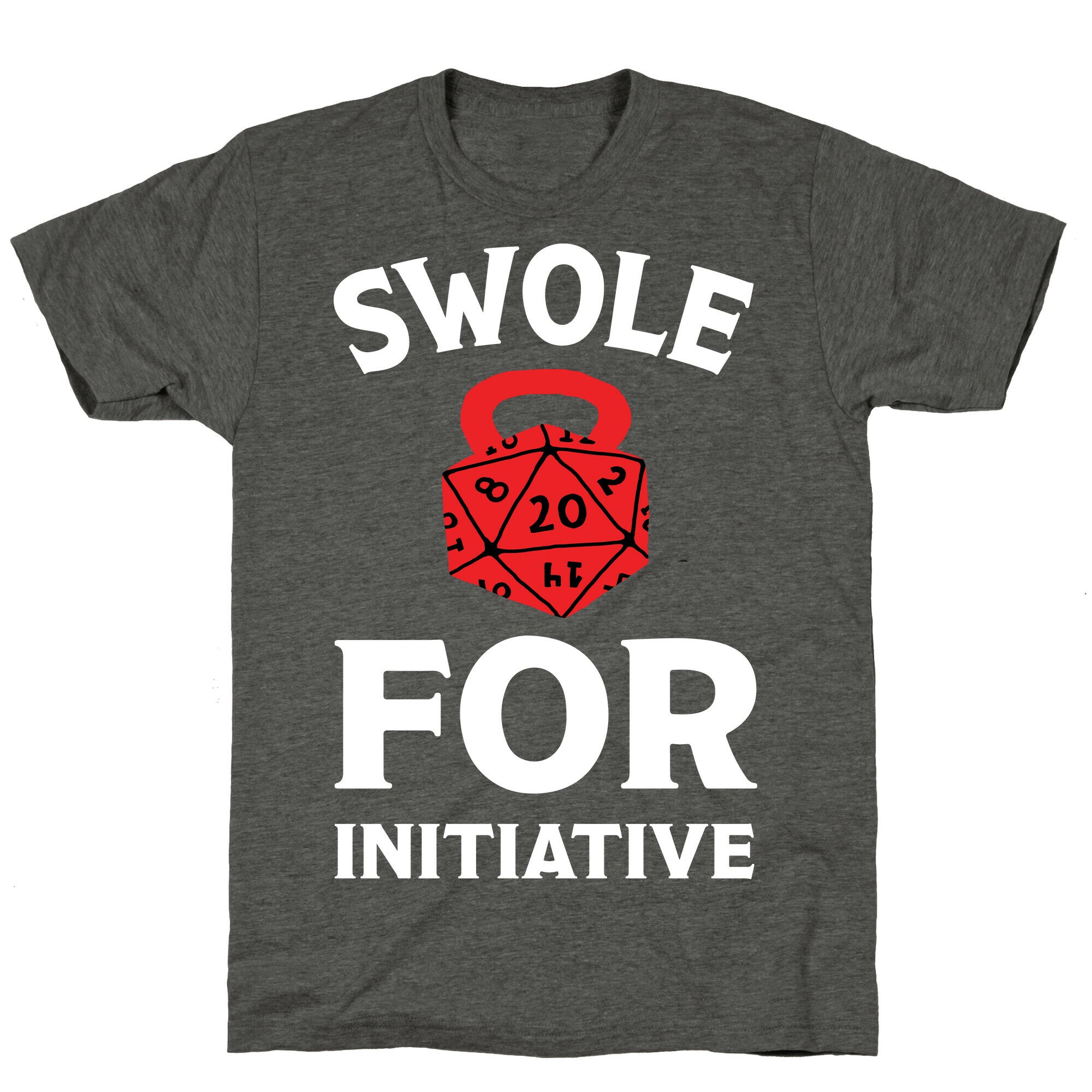 Swole For Initiative D20 Unisex Triblend Tee