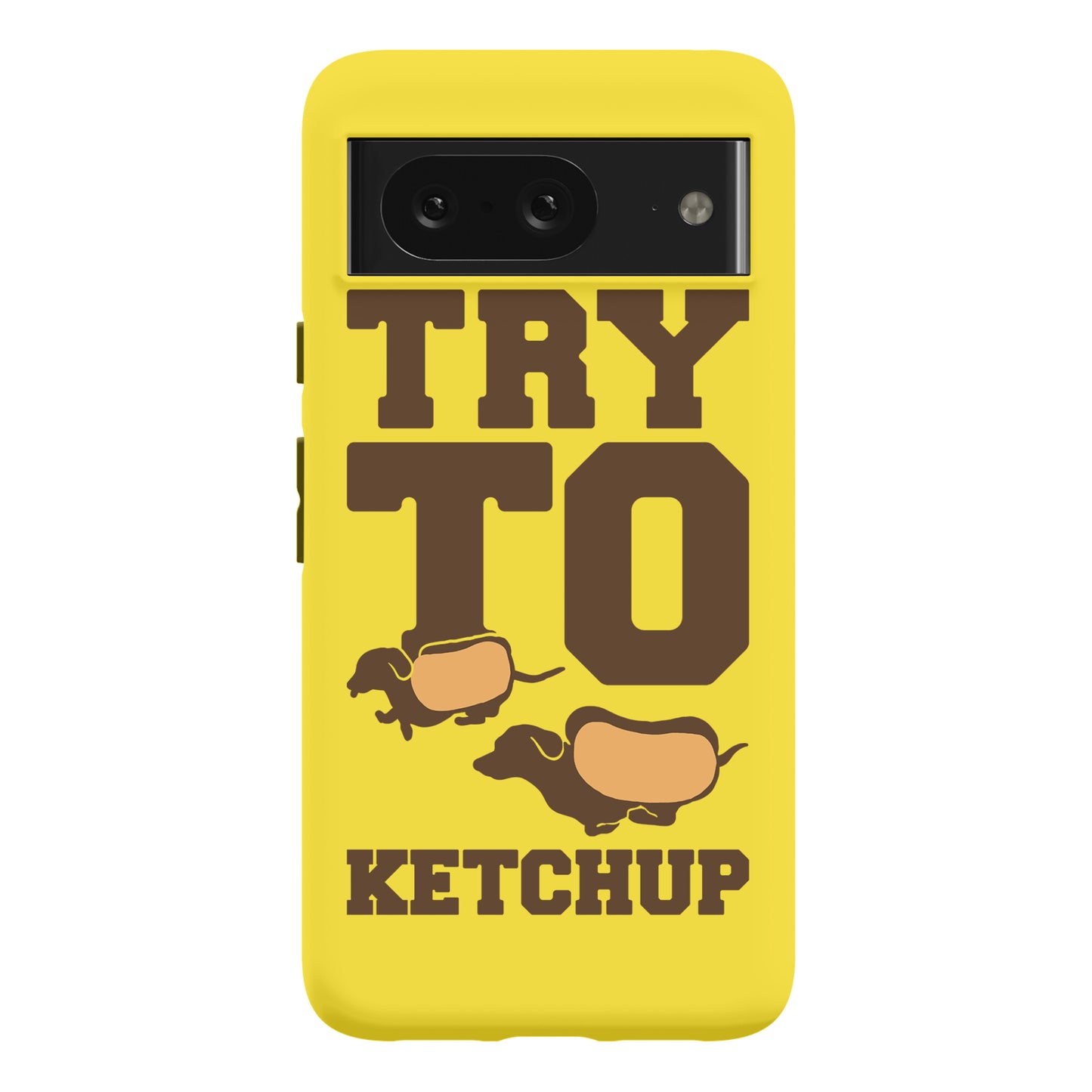 Try To Ketchup Dachshund Wiener Dogs Phone Case