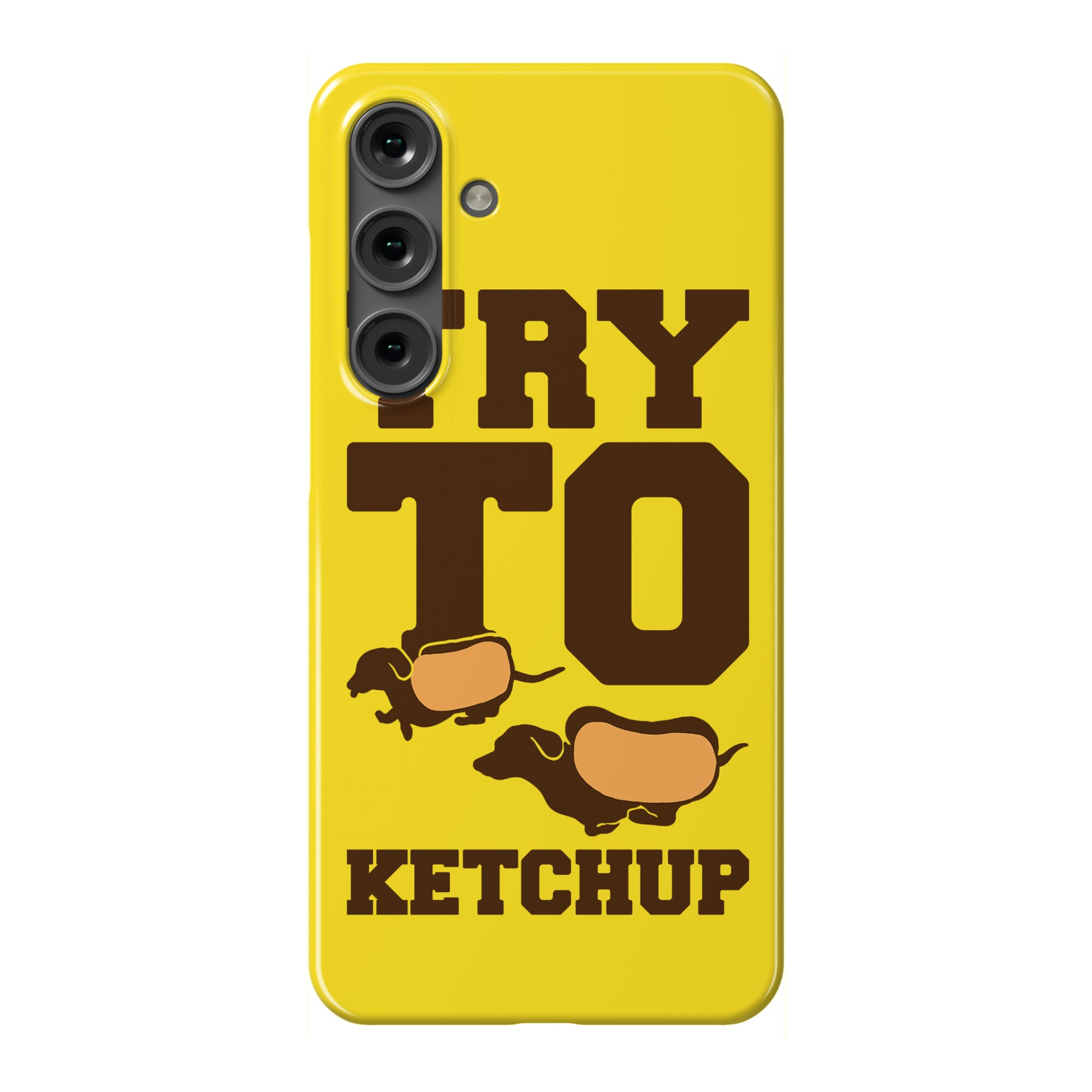 Try To Ketchup Dachshund Wiener Dogs Phone Case