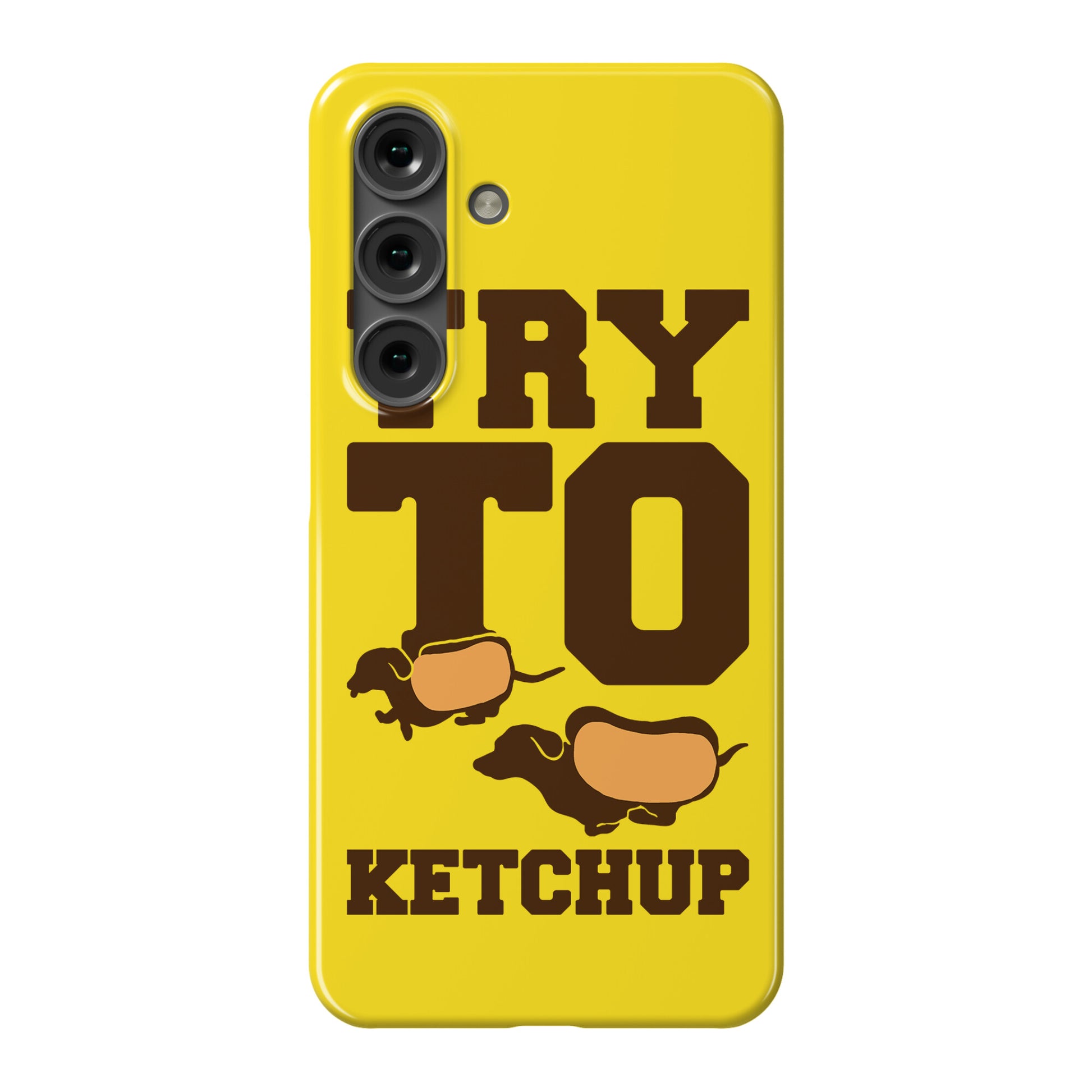 Try To Ketchup Dachshund Wiener Dogs Phone Case