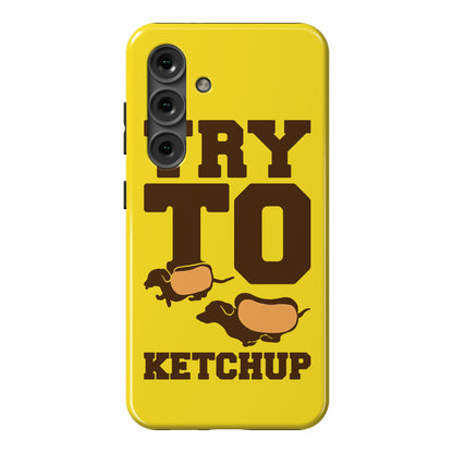 Try To Ketchup Dachshund Wiener Dogs Phone Case