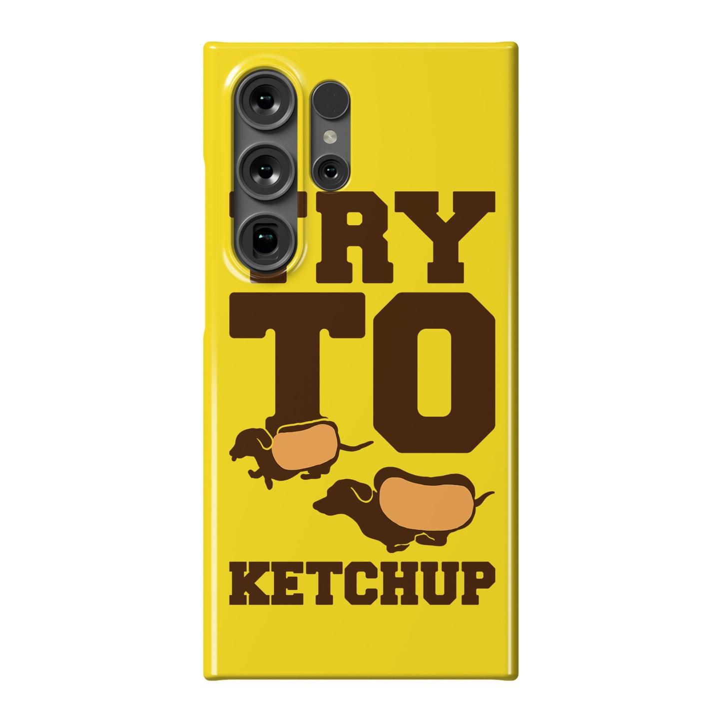 Try To Ketchup Dachshund Wiener Dogs Phone Case