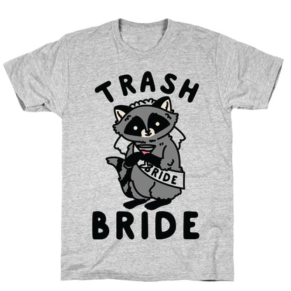 Trash Bride Raccoon Bachelorette Party T-Shirt