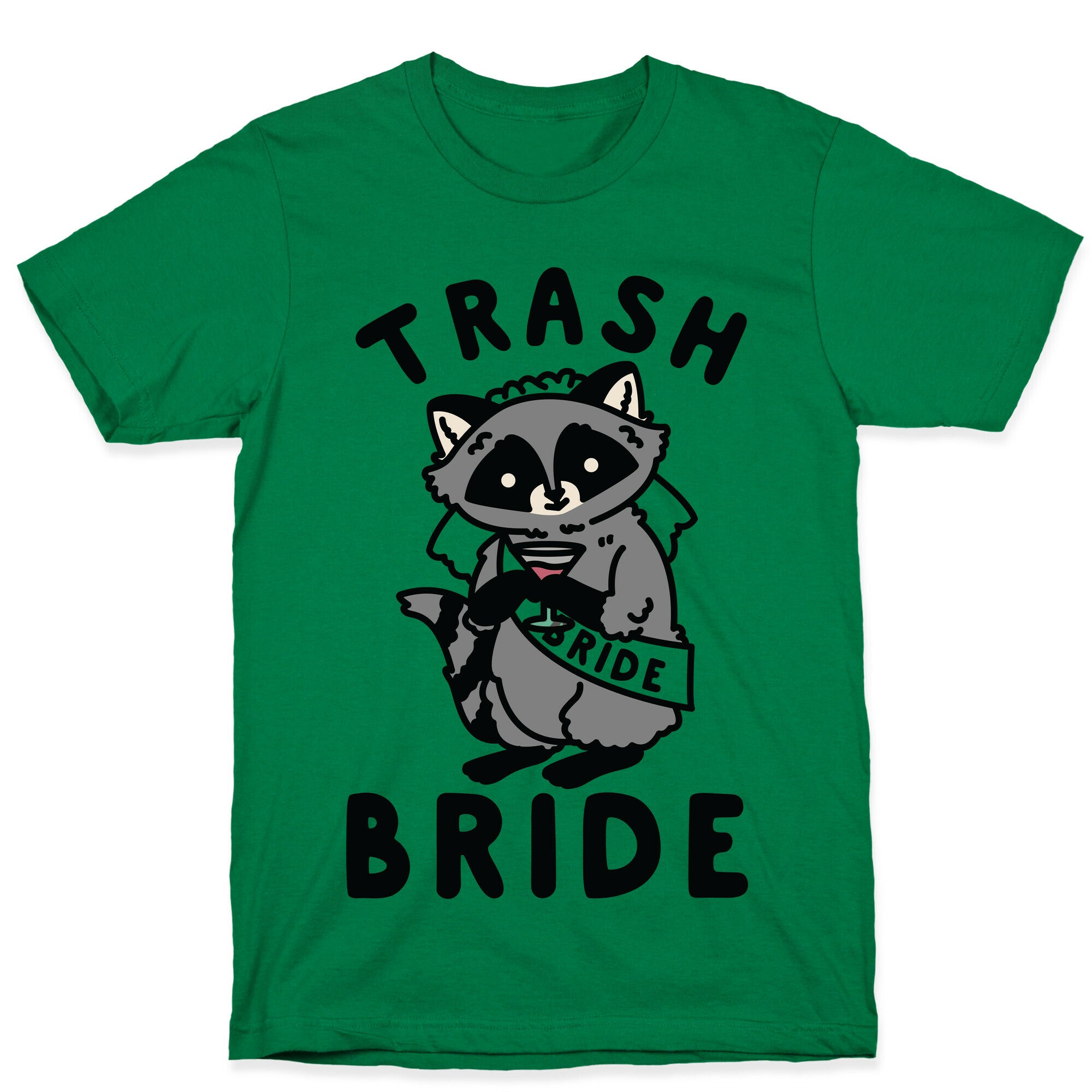 Trash Bride Raccoon Bachelorette Party T-Shirt