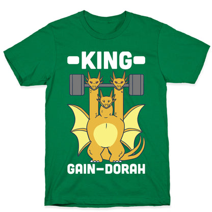 King Gain-dorah - King Ghidorah T-Shirt