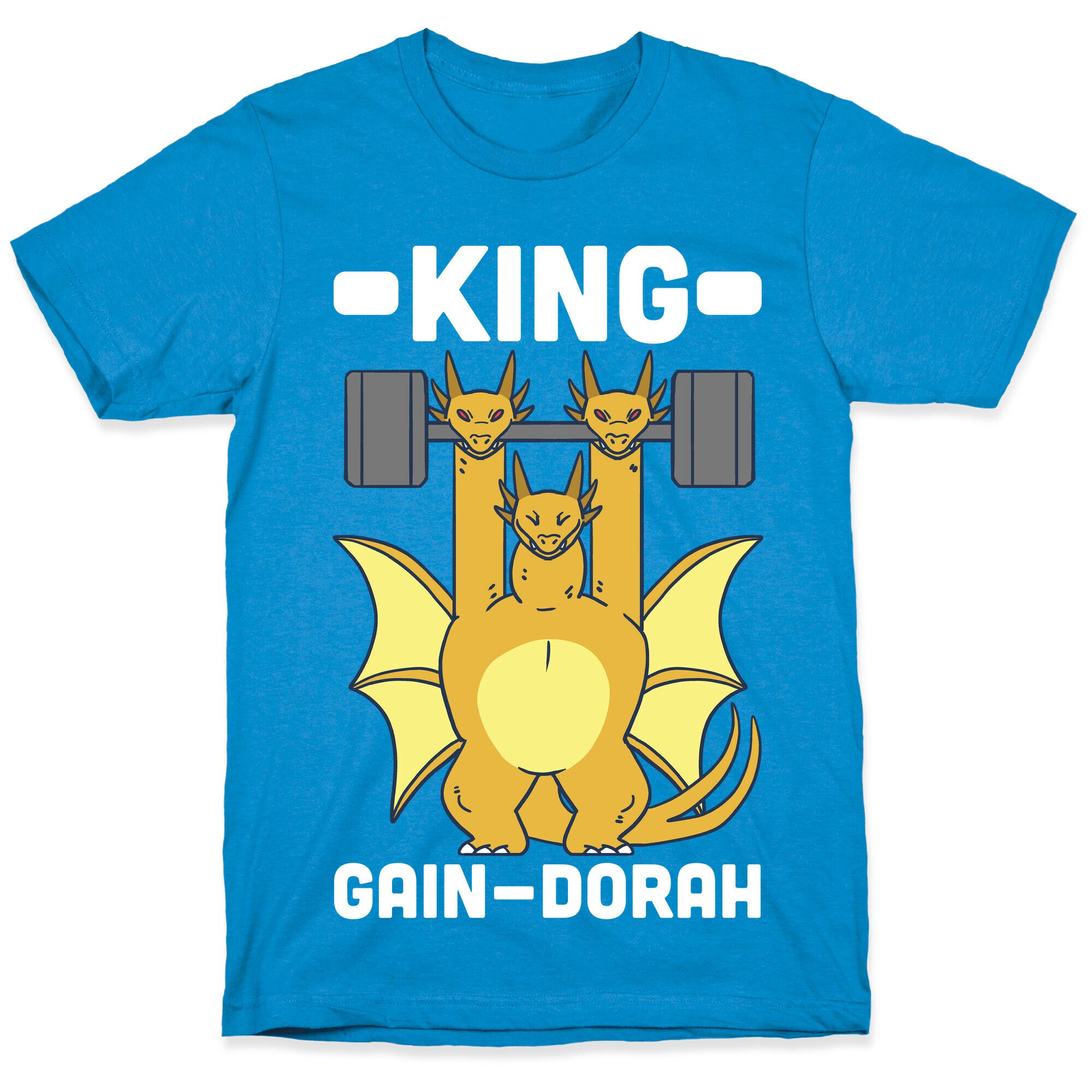 King Gain-dorah - King Ghidorah T-Shirt