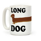Long Dog Dachshund Coffee Mug
