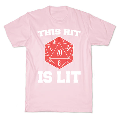This Hit Is Lit T-Shirt