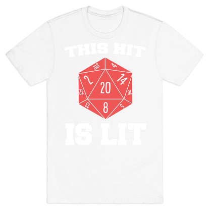 This Hit Is Lit T-Shirt