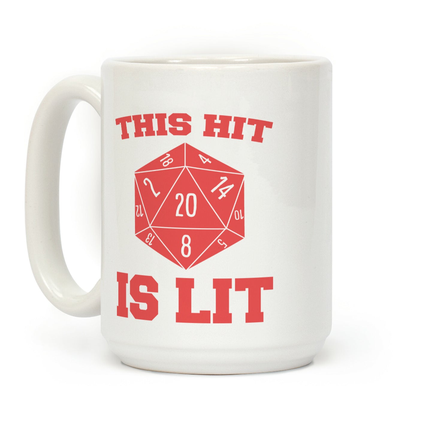This Hit Is Lit Coffee Mug