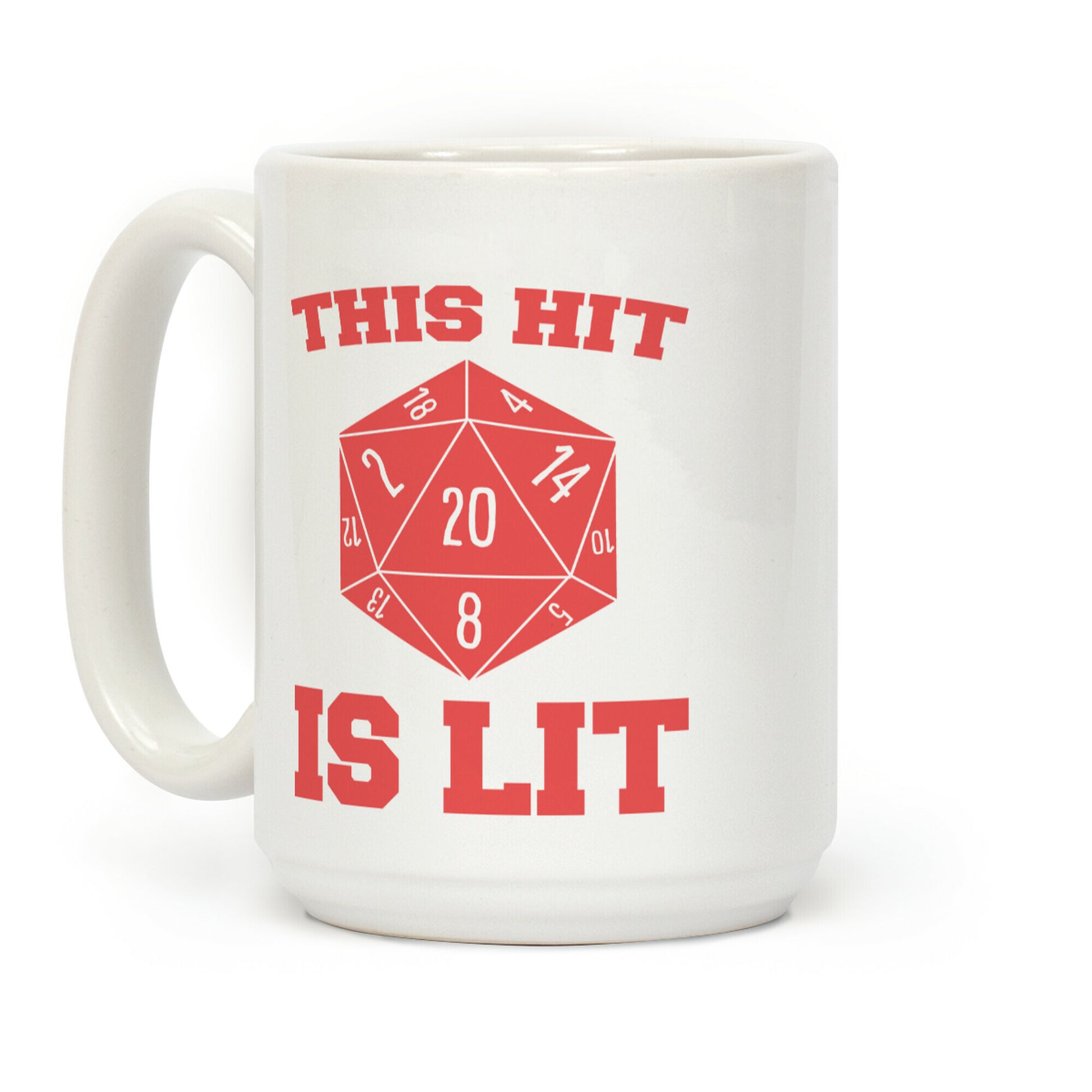 This Hit Is Lit Coffee Mug