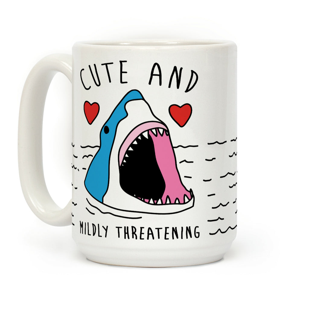 Cute And Mildly Threatening Shark Coffee Mug