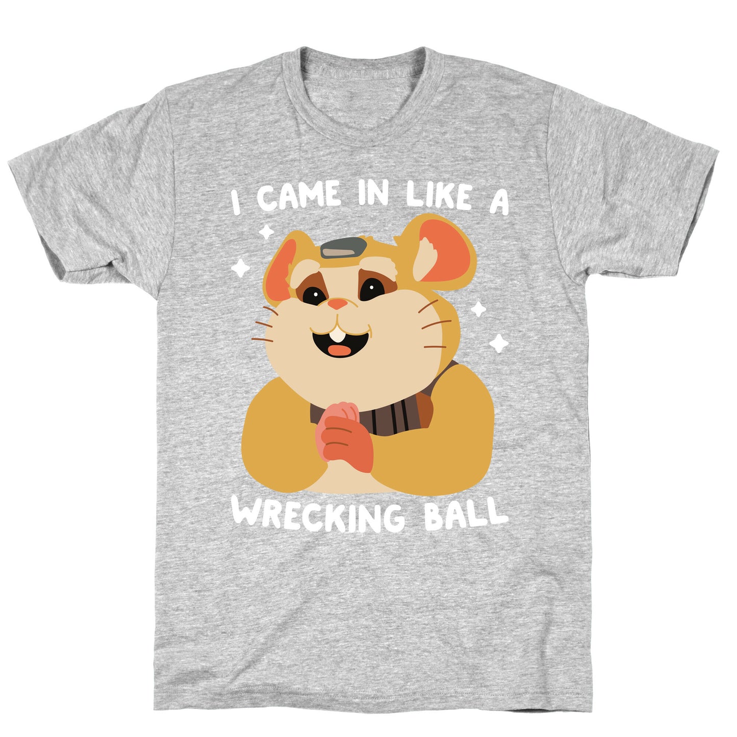 I Came In Like A Wrecking Ball Hammond T-Shirt