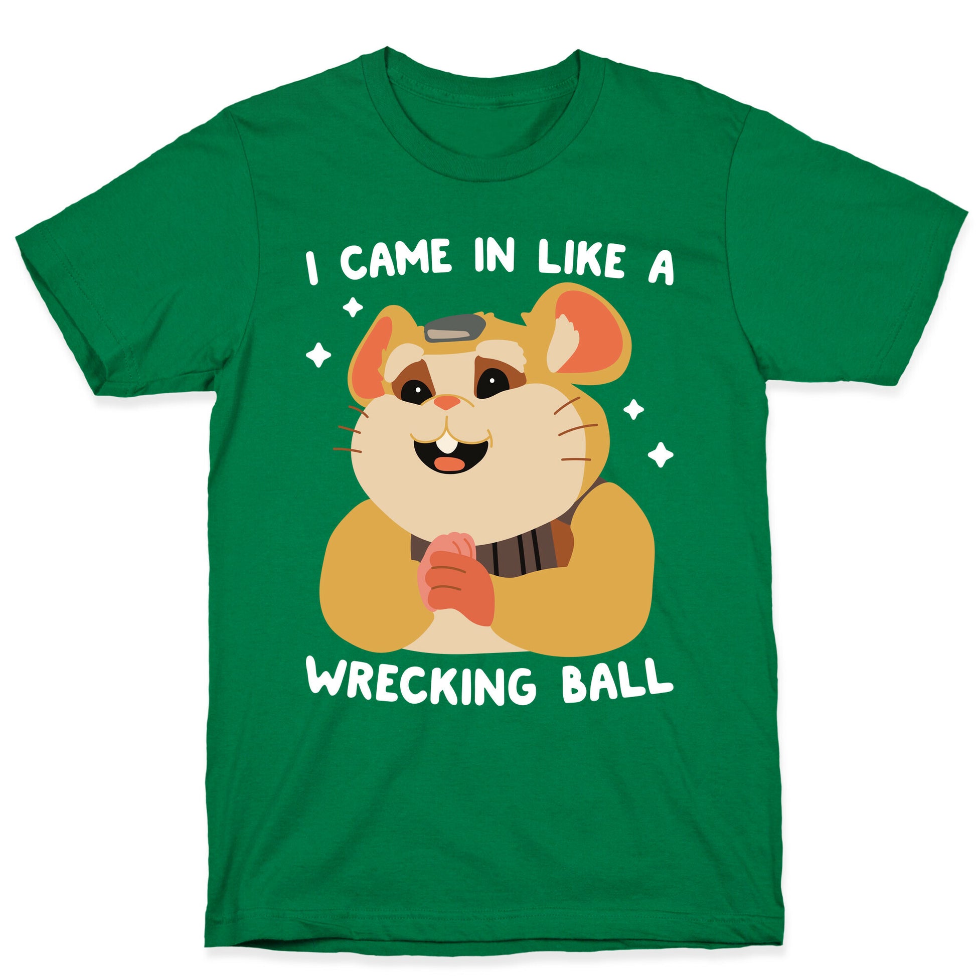 I Came In Like A Wrecking Ball Hammond T-Shirt