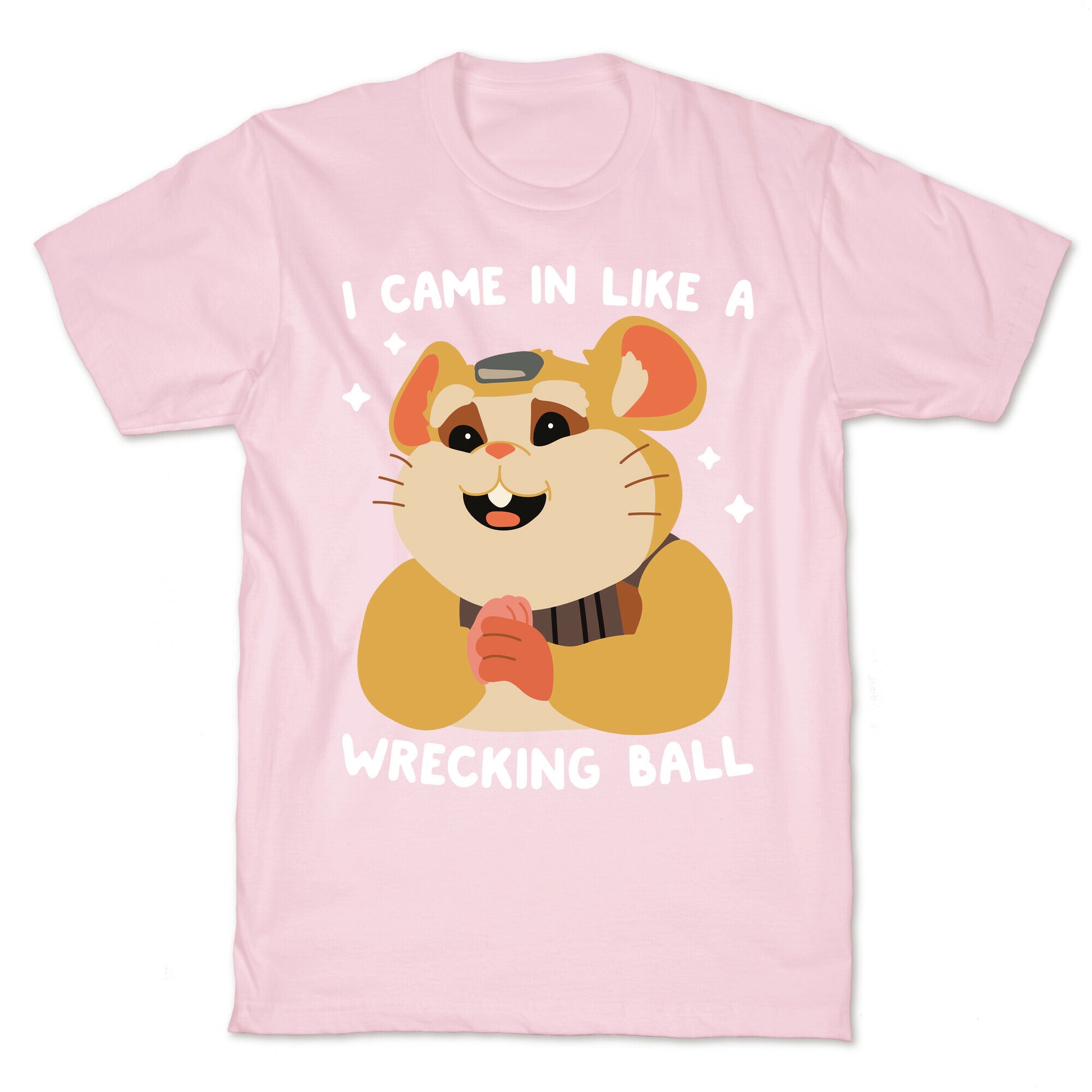 I Came In Like A Wrecking Ball Hammond T-Shirt