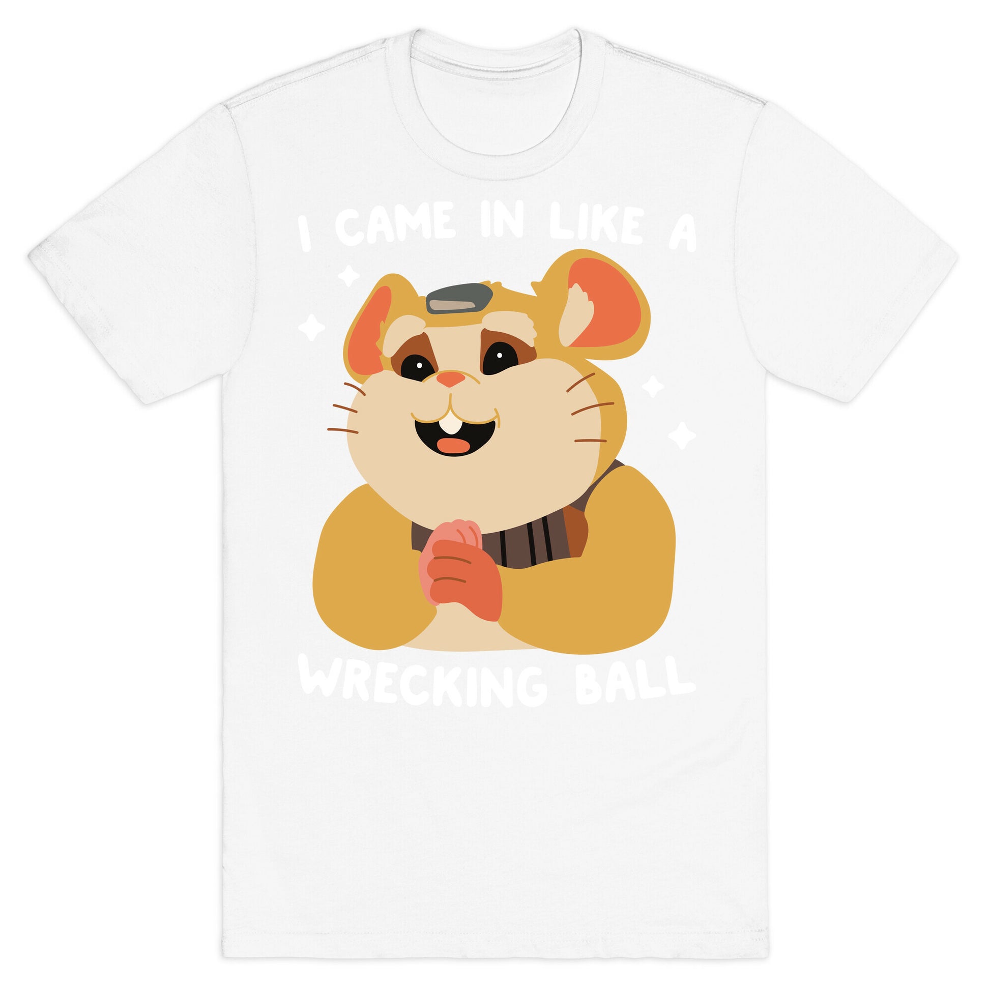 I Came In Like A Wrecking Ball Hammond T-Shirt