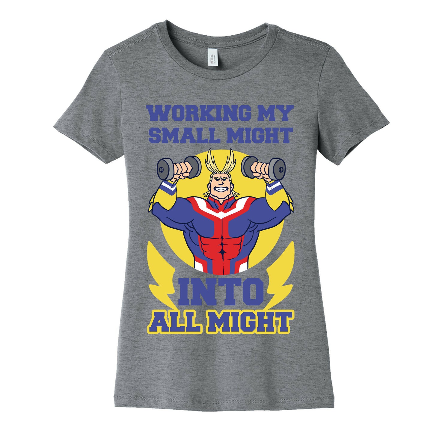 Working My Small Might Into All Might - My Hero Academia Women's Cotton Tee